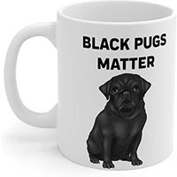 Funny Mug - Black Pugs Matter Coffee Mug for Dog Lovers — Mugs & Tumblers