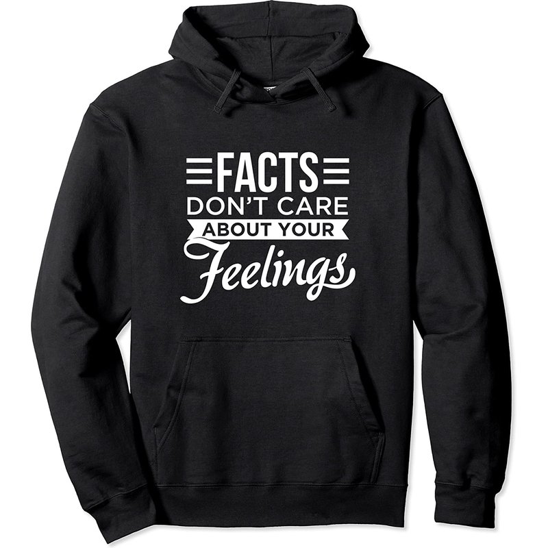 Hoodie Facts Don't Care About Your Feelings — Sweats à capuche pour hommes