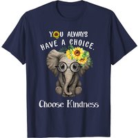 You Always Have A Choice Choose Kindness Elephant T-Shirt for Men