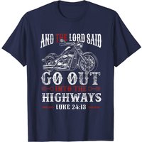 T-shirt chrétien de motard Lord Go Out Into Highways