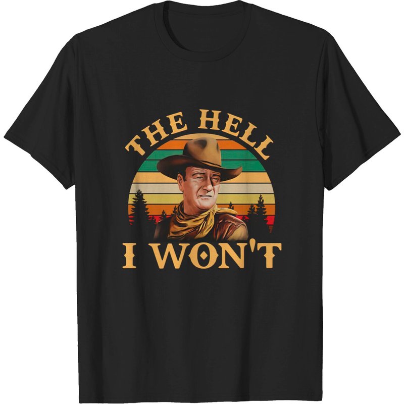T-shirt vintage John Wayne The Hell I Won’t