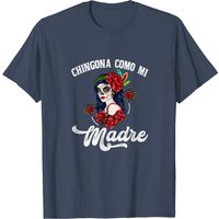 Chingona Como Mi Madre T-shirt Mère Crâne Rose Hispanique — T-shirts pour hommes