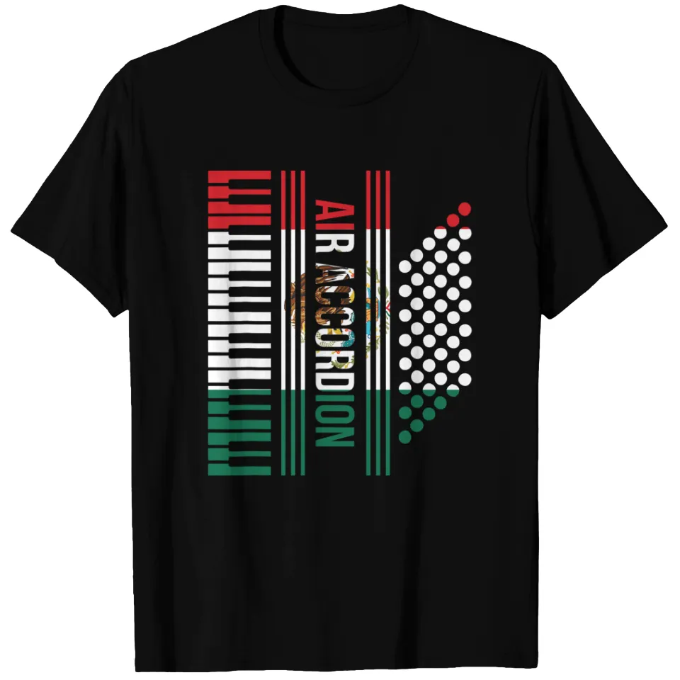 Air Accordion Proud Mexican Flag T-Shirt for Men — Mens T Shirts