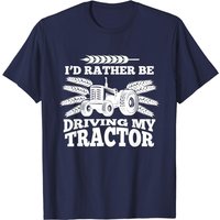 T-shirt Cadeau Amusant « J'aimerais mieux conduire mon tracteur » pour hommes — T-shirts pour hommes