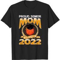 Proud Senior Mom 2022 Basketball Graduation T-Shirt for Men
