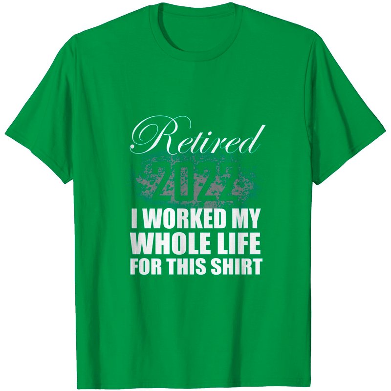 T-shirt pour hommes Retraité 2022 J'ai travaillé toute ma vie pour ça — T-shirts pour hommes