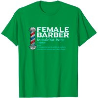 Men's Female Barber Gift Hairstylist T-Shirt