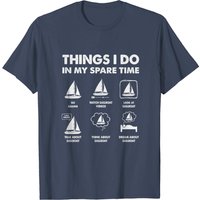 T-shirt pour hommes Sailing Things I Do In My Spare Time Boating — T-shirts pour hommes