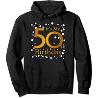 Its My 50th Birthday Pullover Hoodie for Men and Women — Mens Hoodies
