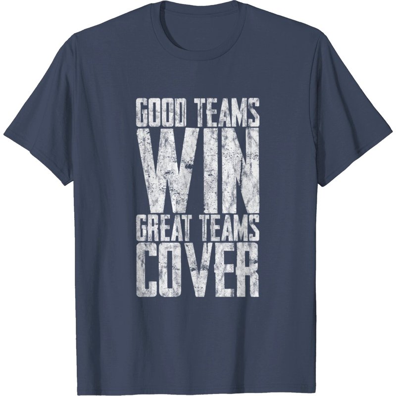 Good Teams Win, Great Teams Cover T-Shirt for Men
