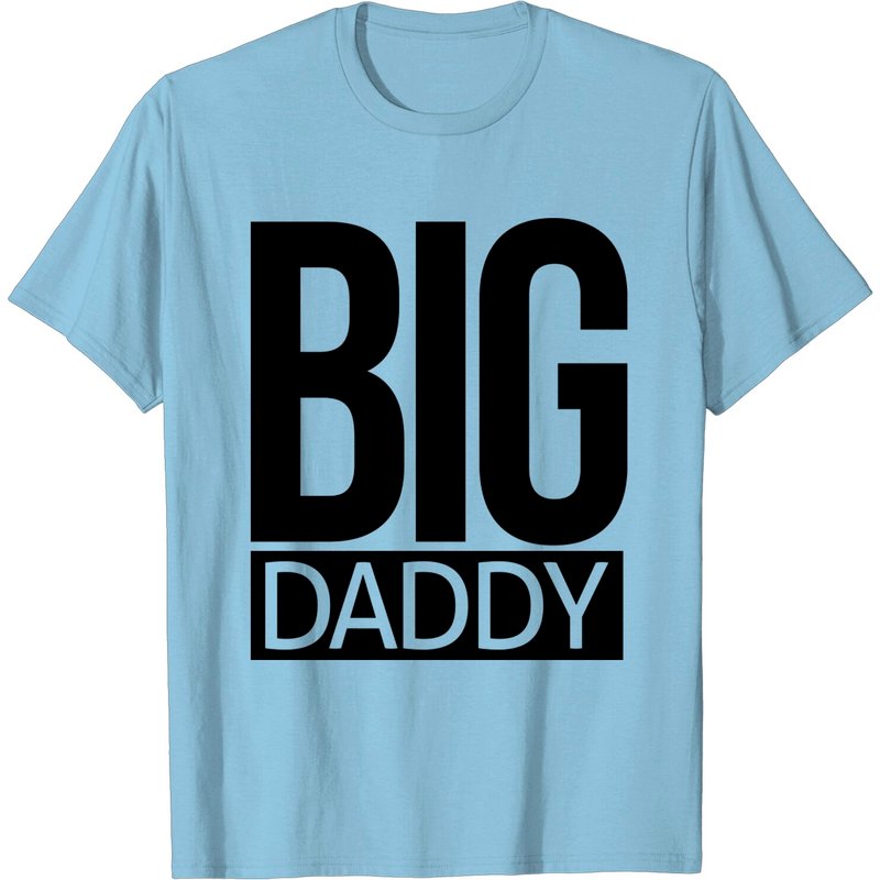 Big Daddy T Shirt for Men - Father's Day Gift