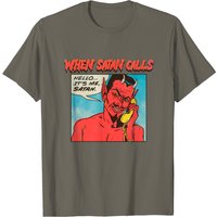 When Satan Calls - Satan T-Shirt for Men