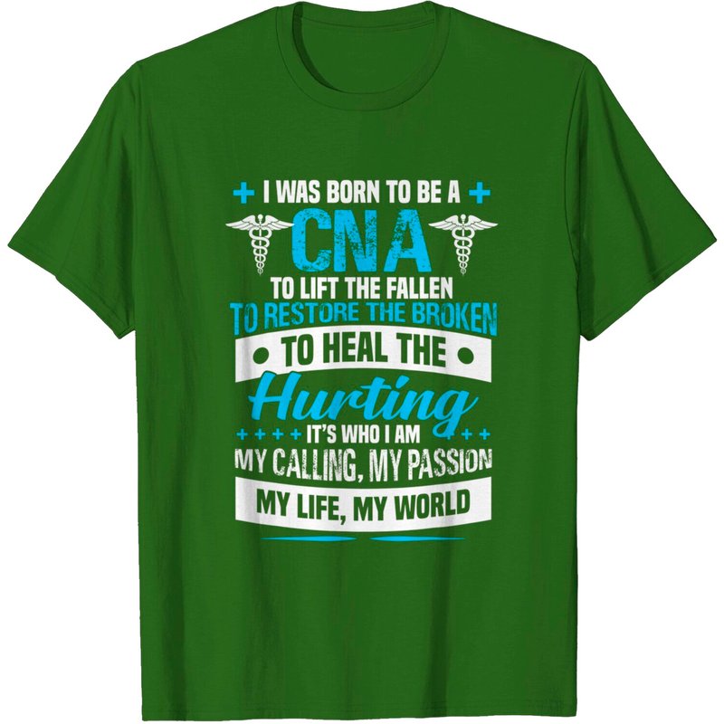 Cna T-Shirt - Born To Be A Certified Nursing Assistant — Mens T Shirts