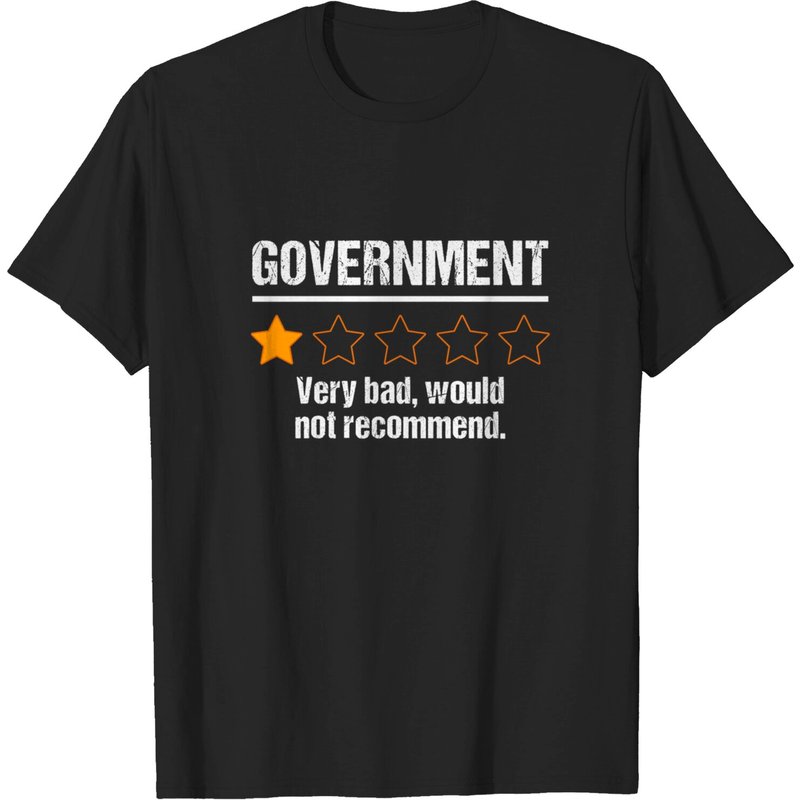 T-shirt pour hommes Government Very Bad Would Not Recommend — T-shirts pour hommes