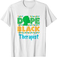T-shirt de Thérapeute Noir Dope en Santé Mentale pour Hommes