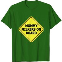 T-shirt Classique Mommy Milkers On Board pour Hommes