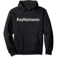 Say Their Names Hoodie for Unisex in Black