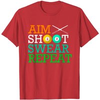 T-Shirt Billiards Aim Shoot Swear Repeat Cue Sports pour Hommes — T-shirts pour hommes