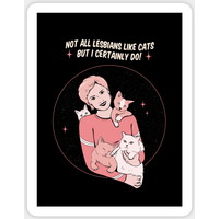 Not All Lesbians - Lesbian Sticker