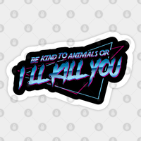 Be Kind To Animals Sticker