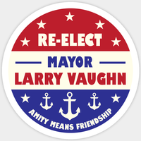 Re-Elect Larry Vaughn - Jaws Sticker — Stickers & Decals