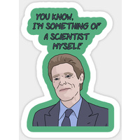 I'm Something Of A Scientist Myself Meme Sticker — Stickers & Decals