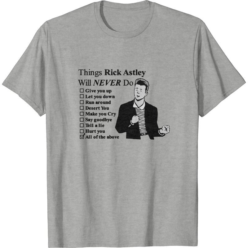 T-shirt pour hommes Things Rick Astley Would Never Do