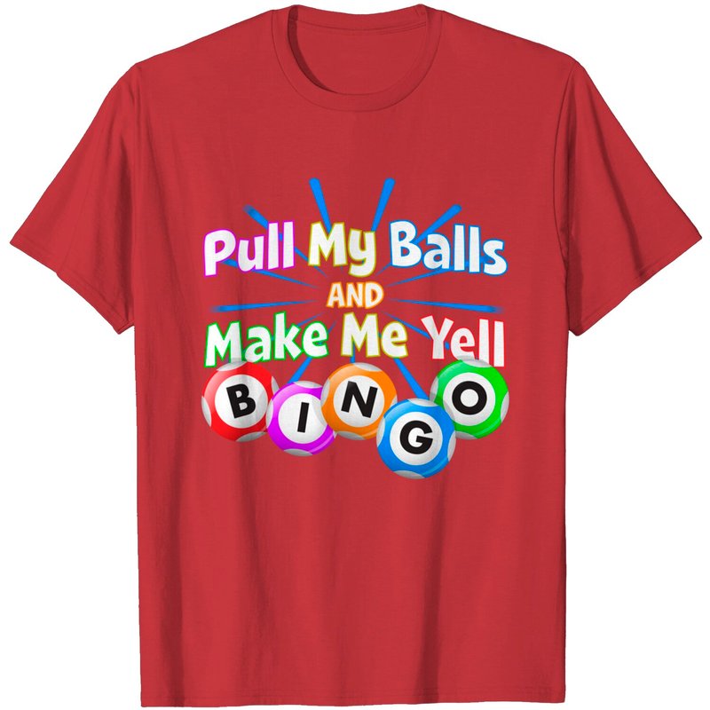 Funny Bingo King Make Me Yell Bingo T-Shirt for Men — Mens T Shirts