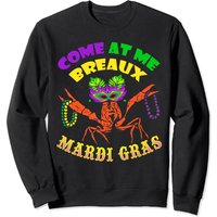 Come At Me Breaux Crawfish Beads Mardi Gras 2022 Sweatshirt