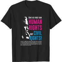 Malcolm X Quote 'Give Us First Our Human Rights' T-Shirt for Men — Mens T Shirts