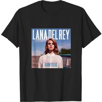 Lana Born To Die T-Shirt for Men in Black