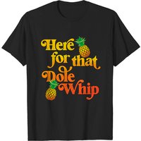 T-shirt d'été Here For That Dole Whip pour hommes