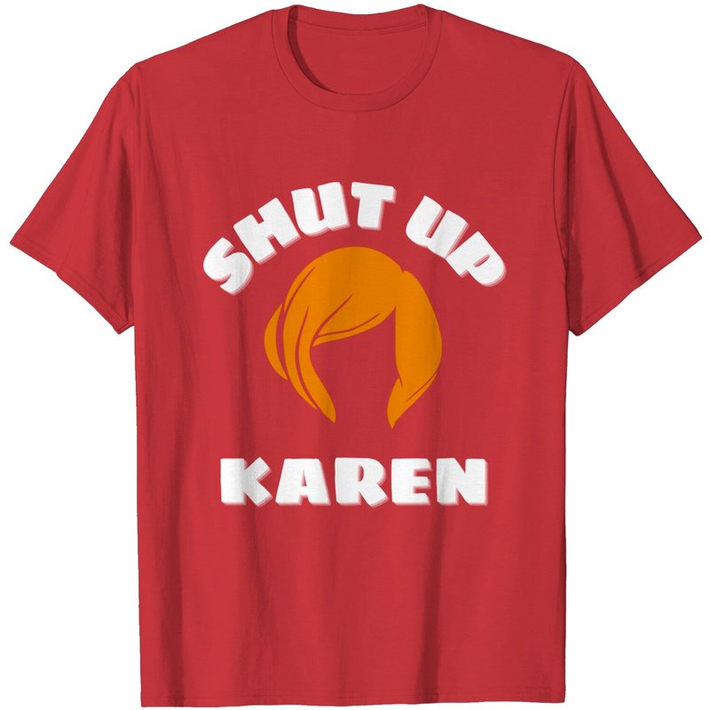 Shut Up Karen - T-shirts Silhouette Coiffure Karen pour Hommes — T-shirts pour hommes