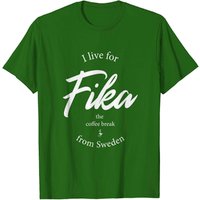 T-shirt I Live For Fika Café Suédois pour Hommes