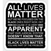 All Lives Matter - Black Lives Matter Sticker — Stickers & Decals
