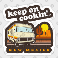 Autocollant Keep On Cookin' New Mexico Breaking Bad — Autocollants et stickers