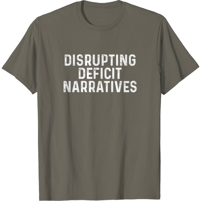 T-Shirt pour hommes Disrupting Deficit Narratives — T-shirts pour hommes