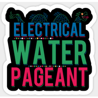 Water Show - Electrical Water Pageant Sticker — Stickers & Decals