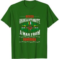Never Underestimate Man Dominica T Shirt for Men — Mens T Shirts