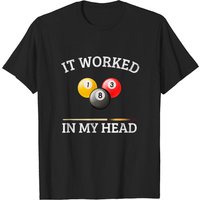 T-shirt It Worked In My Head Pool Billiard pour hommes — T-shirts pour hommes