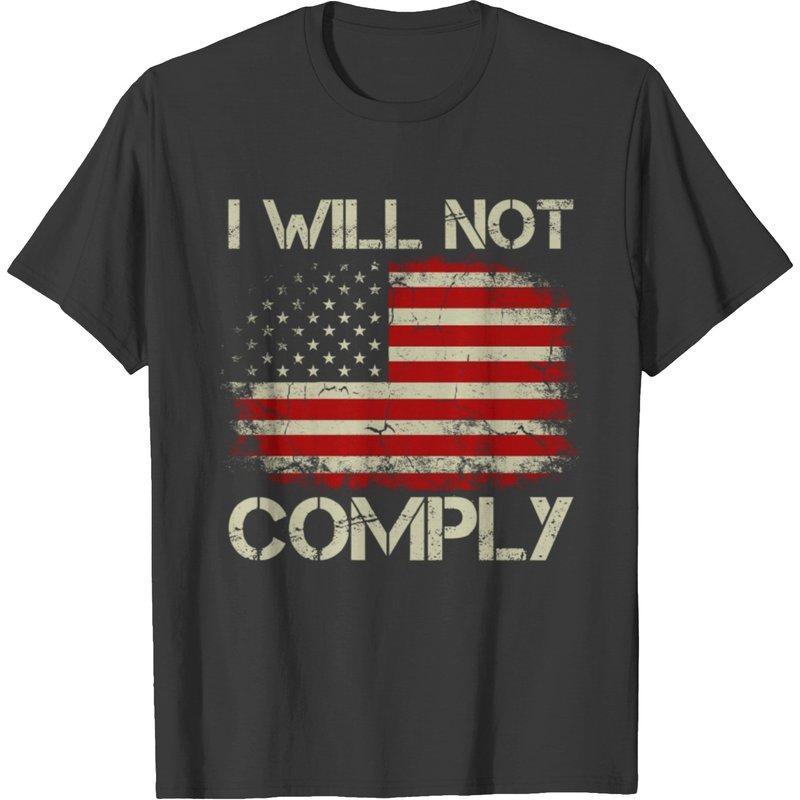 T-shirt Vintage Drapeau Américain I Will Not Comply pour Hommes — T-shirts pour hommes