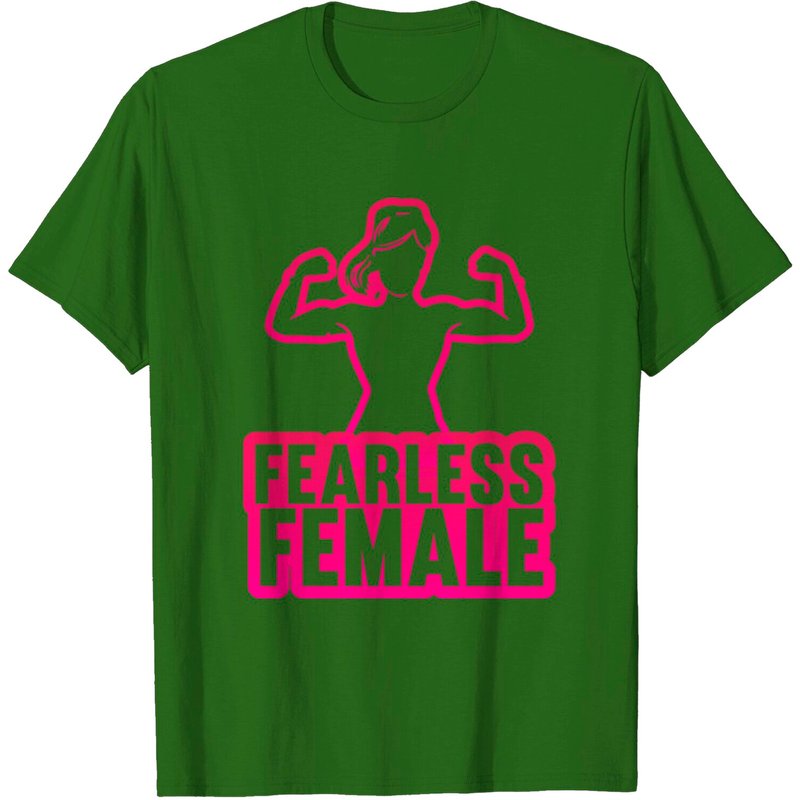 Women Day - Fearless Female T Shirt for Men