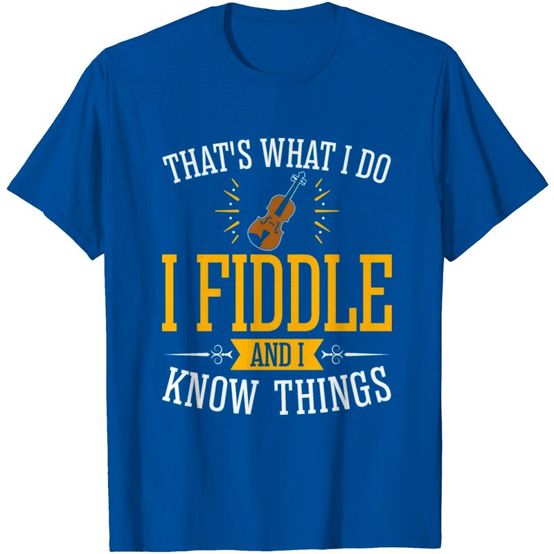 T-shirt I Fiddle And I Know Thing pour hommes — T-shirts pour hommes