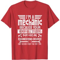 Mechanic Fun Shirt for Car Mechanics and DIY Enthusiasts