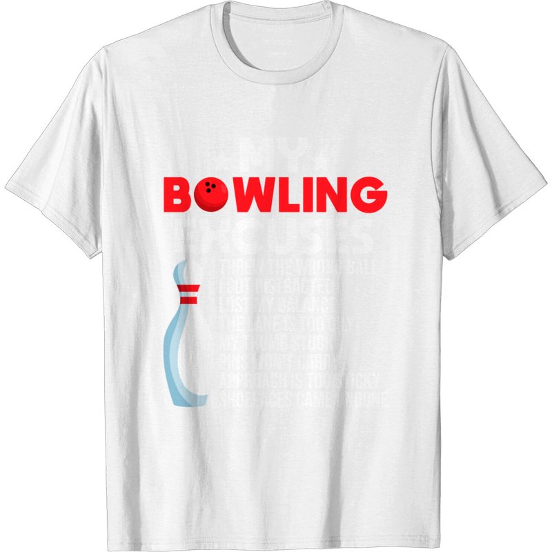 Bowling Excuses Funny Saying T-Shirt for Men — Mens T Shirts