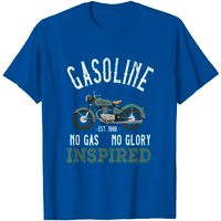 Gasoline No Gas No Glory Motorcycles T-Shirt for Men