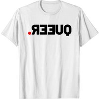 Gay Pride Queer T-Shirt for Men - Fun LGBTQ Gift Idea