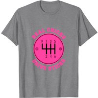 Real Chicks Drive Sticks Manual Transmission T-Shirt for Men