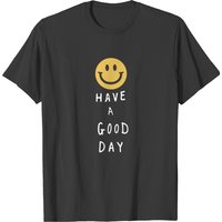 Have A Good Day T-Shirt for Men in Black — Mens T Shirts