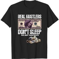 T-shirt Real Hustlers Don't Sleep We Take Naps pour hommes
